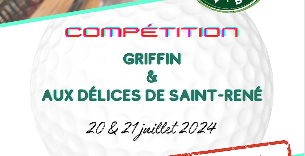 COMPÉTITION LE GRIFFIN et  AUX DÉLICES DE SAINT-RENÉ