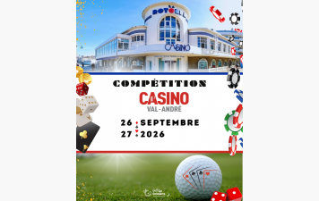 COMPÉTITION CASINO DU VAL-ANDRÉ, 26 ET 27 SEPTEMBRE !